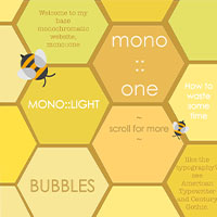 mono::one; a honeycomb page